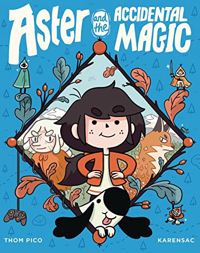 Aster and the Accidental Magic: (A Graphic Novel) [Paperback]