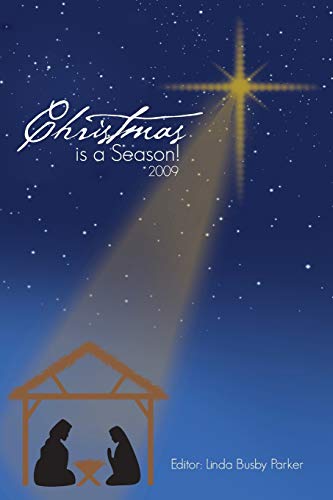 Christmas Is A Season 2009 [Paperback]