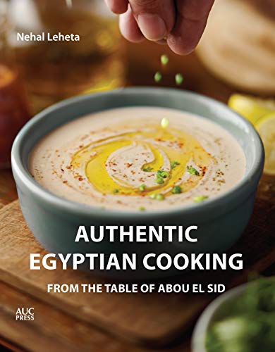 Authentic Egyptian Cooking: From the Table of Abou El Sid [Paperback]