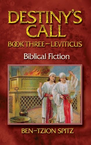 Destiny's Call Book Three - Leviticus (volume 3) [Paperback]