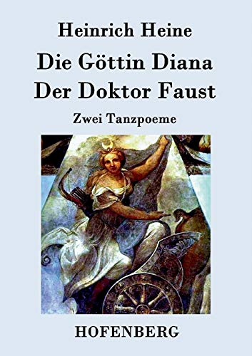 Die Gttin Diana / Der Doktor Faust (german Edition) [Paperback]