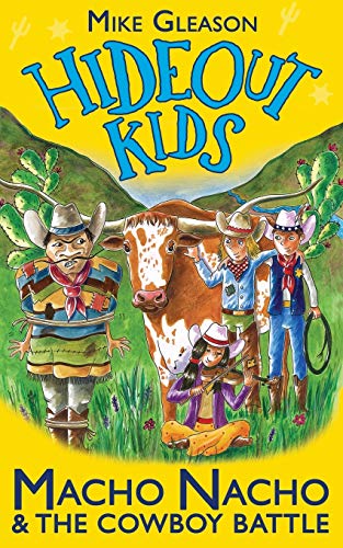 Macho Nacho & The Coboy Battle Book 4 (hideout Kids) [Paperback]