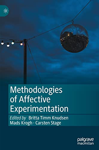 Methodologies of Affective Experimentation [Hardcover]