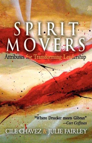 Spirit Movers Attributes for Transforming Leadership [Paperback]