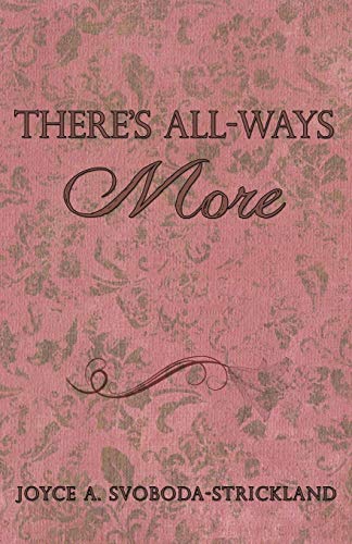 There's All-Ways More [Paperback]