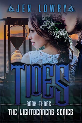 Tides  The Lightbearers Series Book Three [Paperback]