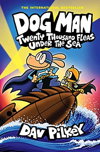 Dog Man: Twenty Thousand Fleas Under the Sea: A Graphic Novel (Dog Man #11): Fro [Hardcover]