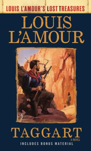 Taggart (Louis L'Amour's Lost Treasures): A Novel [Paperback]