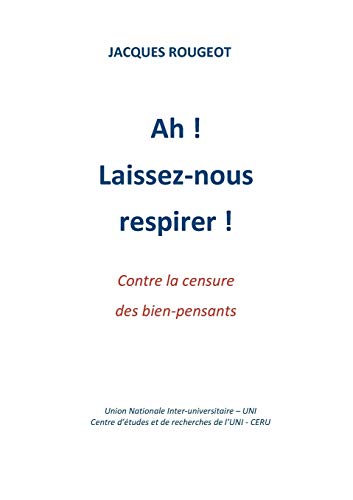 Ah  Laissez-Nous Respirer