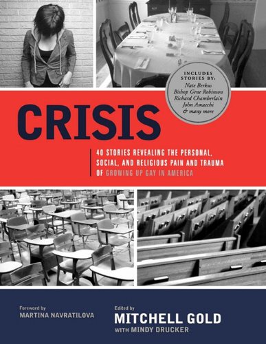 Crisis 40 Stories Revealing The Personal, Social, And Religious Pain And Trauma [Paperback]