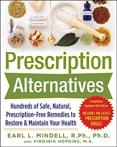 Prescription AlternativesHundreds of Safe, Natural, Prescription-Free Remedies  [Paperback]