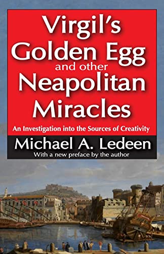 Virgil's Golden Egg and Other Neapolitan Miracles An Investigation into the Sou [Paperback]