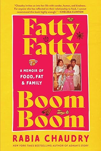 Fatty Fatty Boom Boom: A Memoir of Food, Fat, and Family [Paperback]