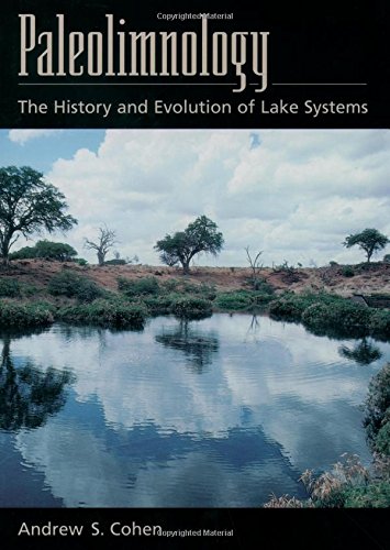 Paleolimnology The History and Evolution of Lake Systems [Hardcover]