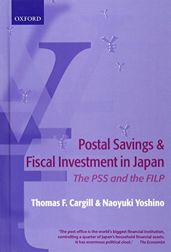 Postal Savings and Fiscal Investment in Japan The PSS and the FILP [Hardcover]