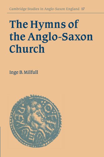 The Hymns of the Anglo-Saxon Church A Study and Edition of the 'Durham Hymnal' [Paperback]