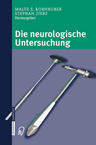 Die neurologische Untersuchung [Paperback]