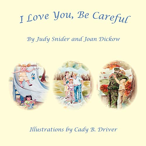 I Love You, Be Careful [Paperback]