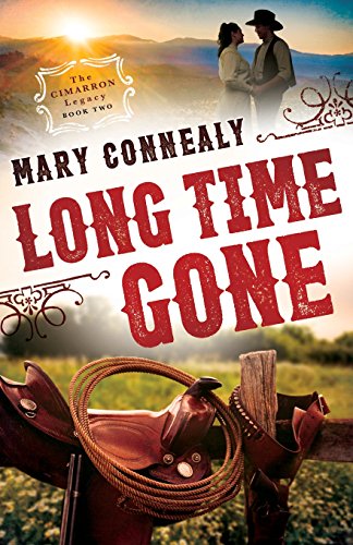 Long Time Gone (the Cimarron Legacy) [Paperback]