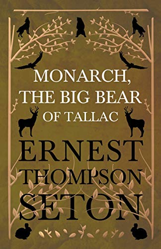 Monarch, the Big Bear of Tallac [Paperback]