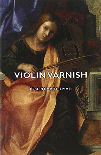 Violin Varnish [Paperback]