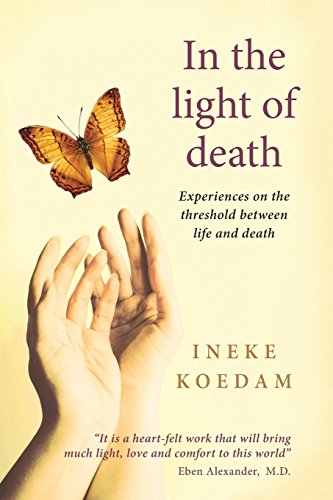 In The Light Of Death Experiences On The Threshold Beteen Life And Death [Paperback]