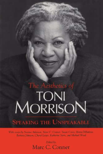 The Aesthetics Of Toni Morrison Speaking The Unspeakable [Paperback]