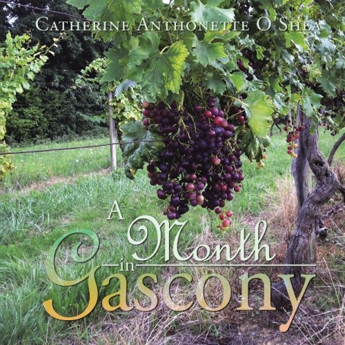 A Month In Gascony [Paperback]