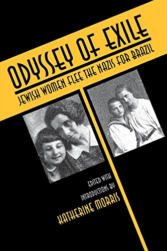 Odyssey Of Exile Jewish Women Flee The Nazis For Brazil [Paperback]