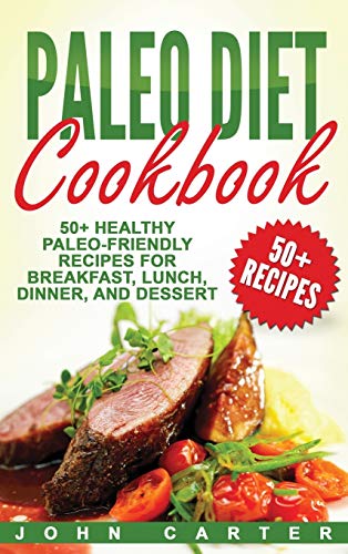 Paleo Diet Cookbook [Hardcover]