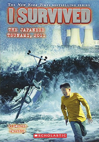 I Survived the Japanese Tsunami, 2011 (I Survived #8) [Paperback]