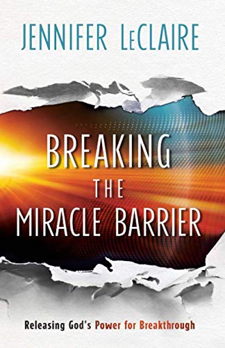 Breaking The Miracle Barrier [Paperback]