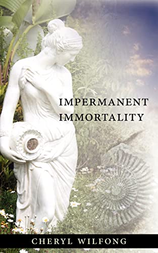 Impermanent Immortality [Paperback]