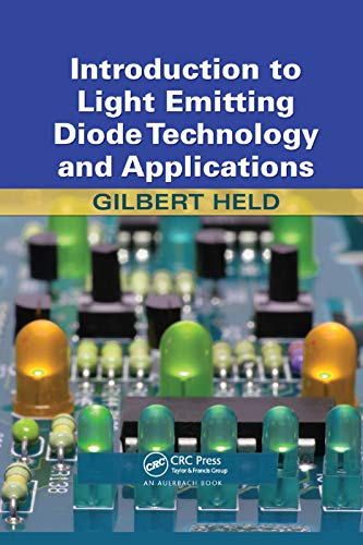 Introduction to Light Emitting Diode Technology and Applications [Paperback]