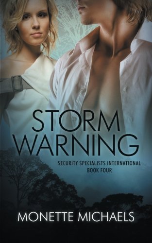 Storm Warning (security Specialists International) (volume 4) [Paperback]