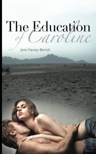 The Education Of Caroline (volume 2) [Paperback]