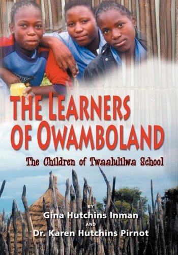 The Learners Of Oamboland, The Children Of Taalulila School [Paperback]