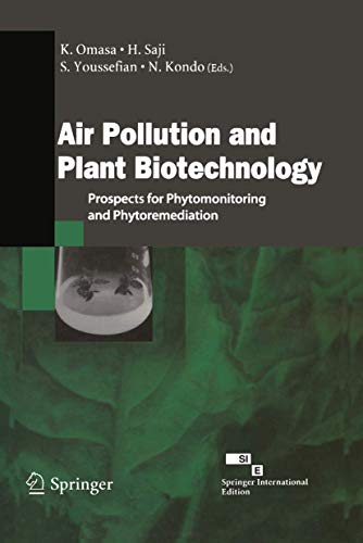 Air Pollution and Plant Biotechnology: Prospects for Phytomonitoring and Phytore [Paperback]