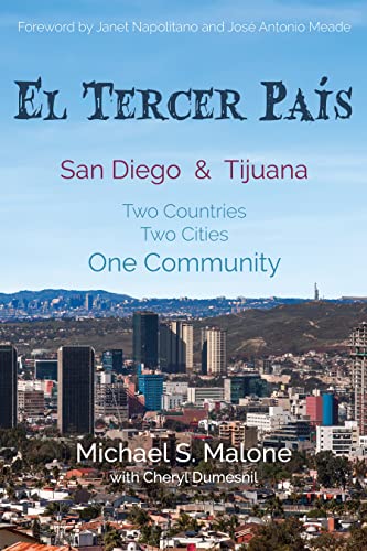 El Tercer Pa?s: San Diego & Tijuana: Two Countries, Two Cities, One Communit [Hardcover]