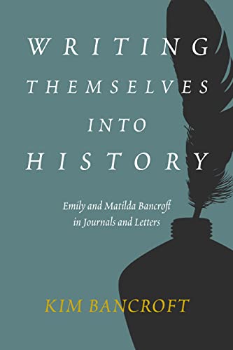 Writing Themselves into History: Emily and Ma