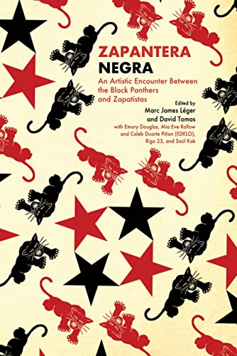 Zapantera Negra: An Artistic Encounter Between Black Panthers and Zapatistas (Ne [Paperback]