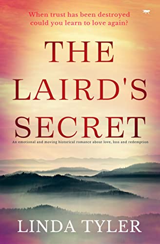 The Laird's Secret An Emotional and Moving Historical Romance about Love, Loss  [Paperback]