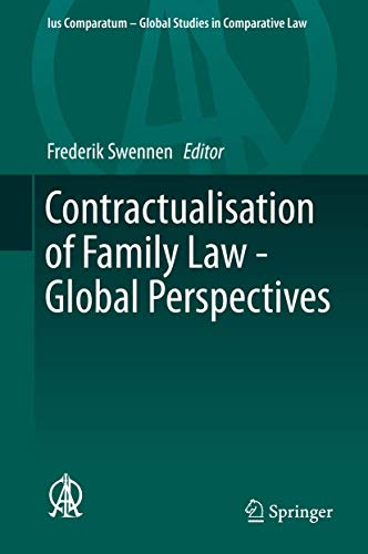 Contractualisation of Family Law - Global Perspectives [Hardcover]