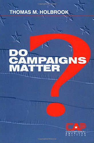 Do Campaigns Matter [Paperback]