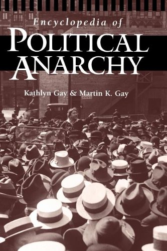 Encyclopedia Of Political Anarchy [Hardcover]