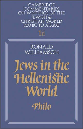 Jes in the Hellenistic World Volume 1, Part 2 Philo [Paperback]