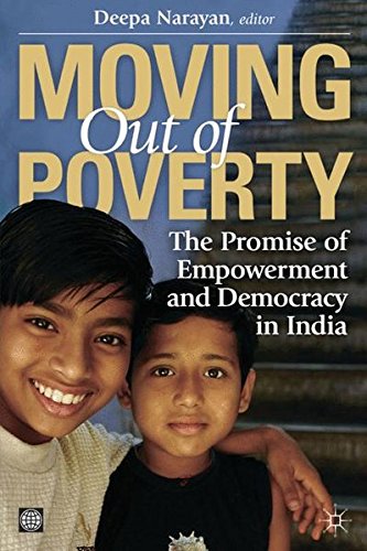 Moving Out of Poverty The Promise of Empoerment and Democracy in India [Paperback]