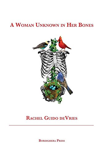 A Woman Unknon in Her Bones [Paperback]