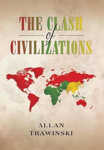 The Clash Of Civilizations [Hardcover]