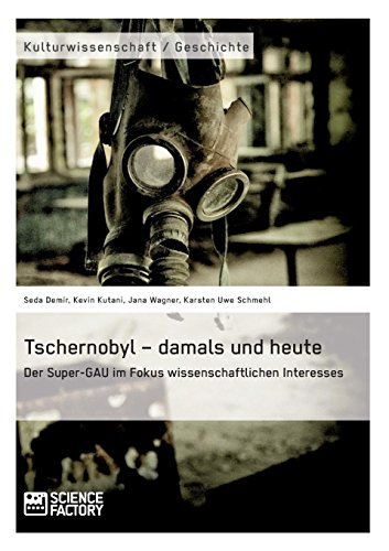 Tschernobyl - Damals Und Heute (german Edition) [Paperback]